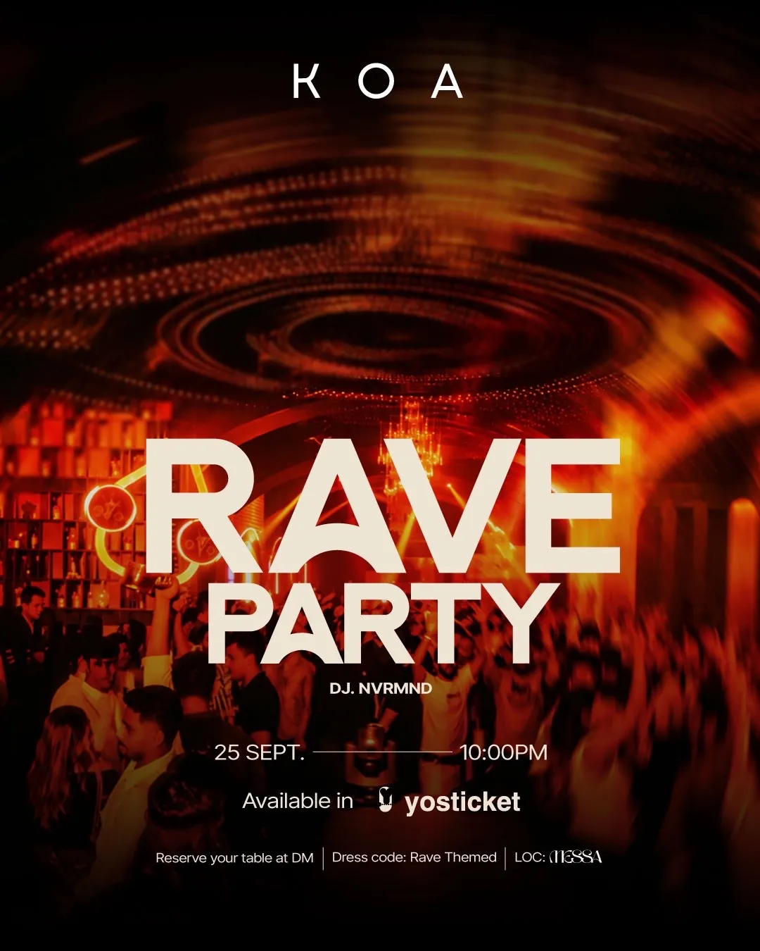 •KOA• RAVE PARTY